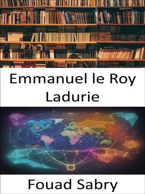 cover image of Emmanuel le Roy Ladurie